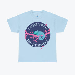 "I'M Not Wierd" Unisex Heavy Cotton Tee - TeeVogue